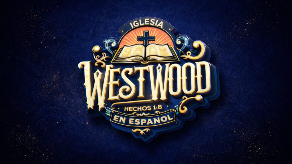 Iglesia Westwood en español